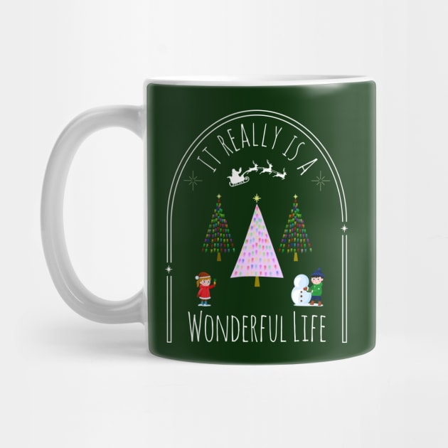 It Really is a Wonderful Life by Blended Designs